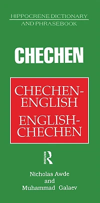 Chechen-English English-Chechen Dictionary and Phrasebook