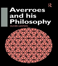 Averroes and His Philosophy