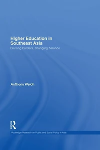 Higher Education Southeast Asia: Blurring Borders, Changing Balance