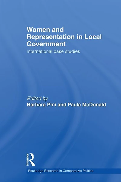Women and Representation Local Government: International Case Studies