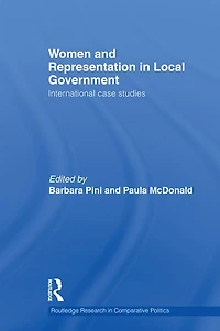 Women and Representation Local Government: International Case Studies