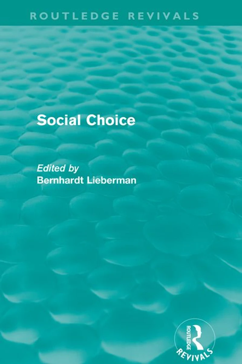 Social Choice (Routledge Revivals)