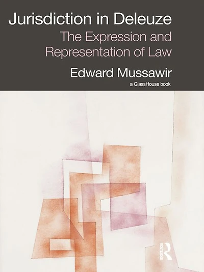 Jurisdiction Deleuze: The Expression and Representation of Law