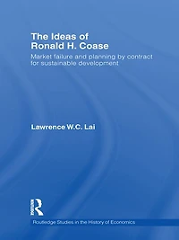 The Ideas of Ronald H. Coase: Market failure and planning by contract for sustainable development