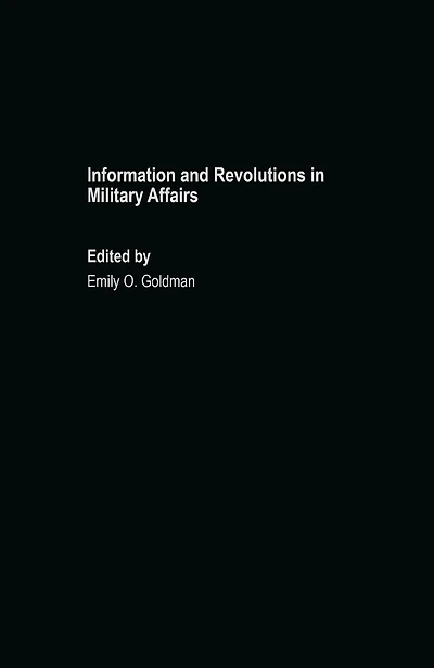 Information and Revolutions Military Affairs
