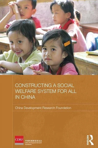 Constructing a Social Welfare System for All China