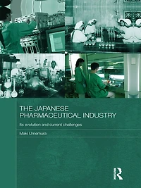 The Japanese Pharmaceutical Industry: Its Evolution and Current Challenges