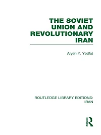The Soviet Union and Revolutionary Iran (RLE D)