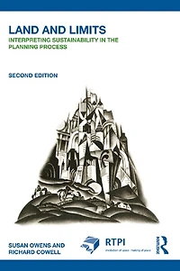 Land and Limits: Interpreting Sustainability the Planning Process