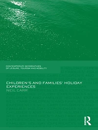 Children's and Families' Holiday Experience