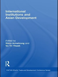 International Institutions and Economic Development Asia