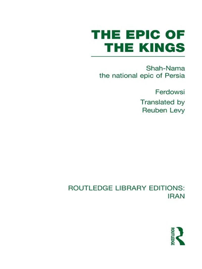 the epic of Kings (RLE Iran B): Shah-Nama national Persia