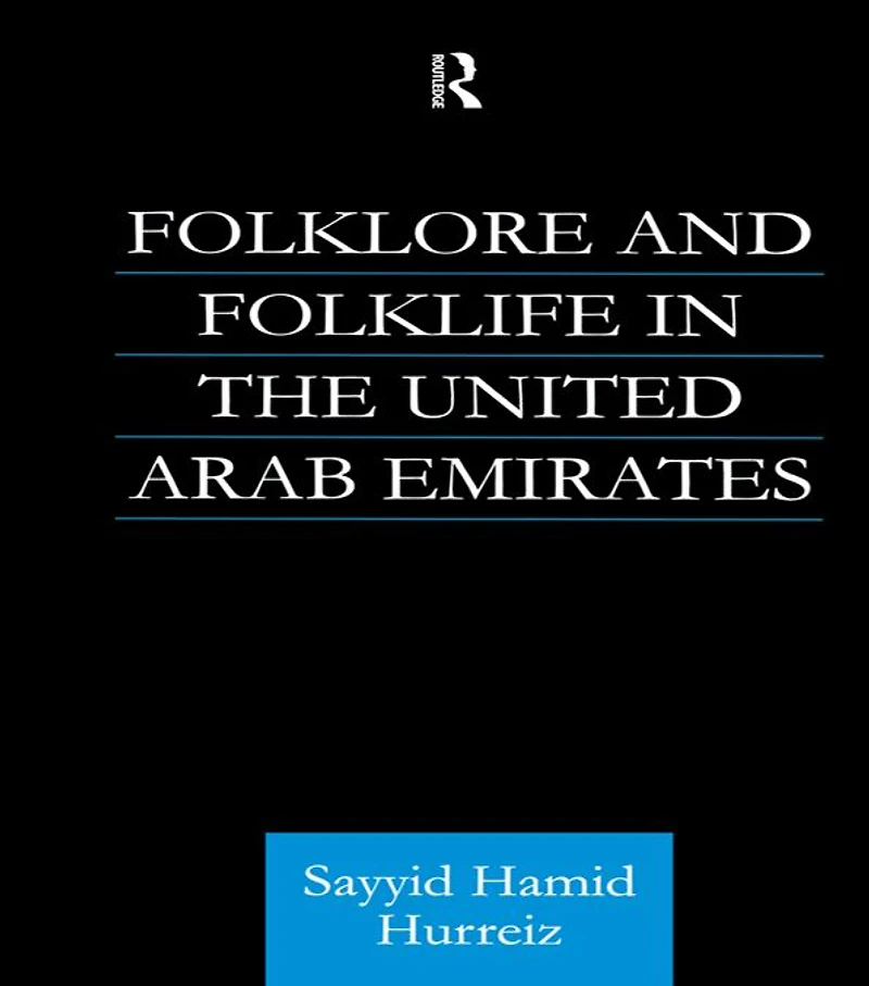 Folklore and Folklife the United Arab Emirates
