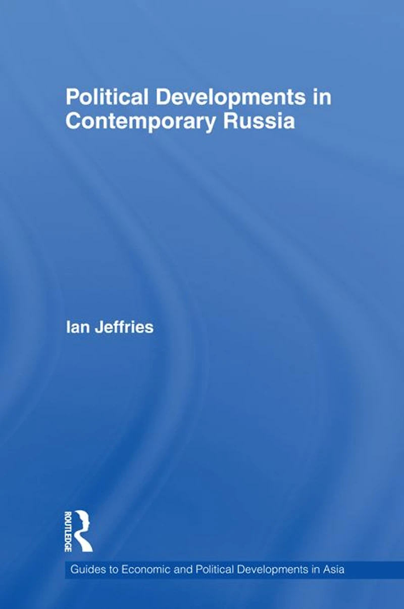 Political Developments Contemporary Russia