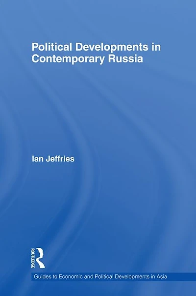 Political Developments Contemporary Russia