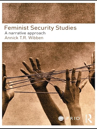 Feminist Security Studies: A Narrative Approach