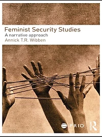 Feminist Security Studies: A Narrative Approach