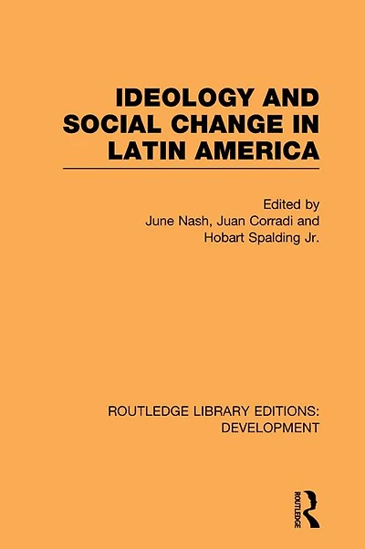 Ideology and Social Change Latin America