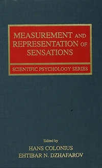 Measurement and Representation of Sensations