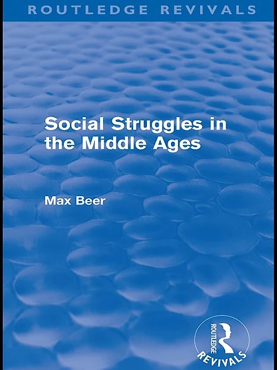 Social Struggles the Middle Ages (Routledge Revivals)