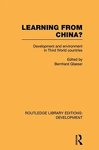 Learning From China?: Development and Environment Third World Countries