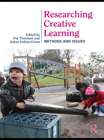 Researching Creative Learning: Methods and Issues