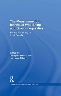 The Measurement of Individual Well-Being and Group Inequalities: Essays Memory Z. M. Berrebi