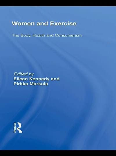 Women and Exercise: The Body