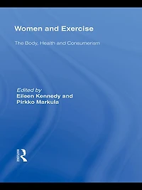 Women and Exercise: The Body