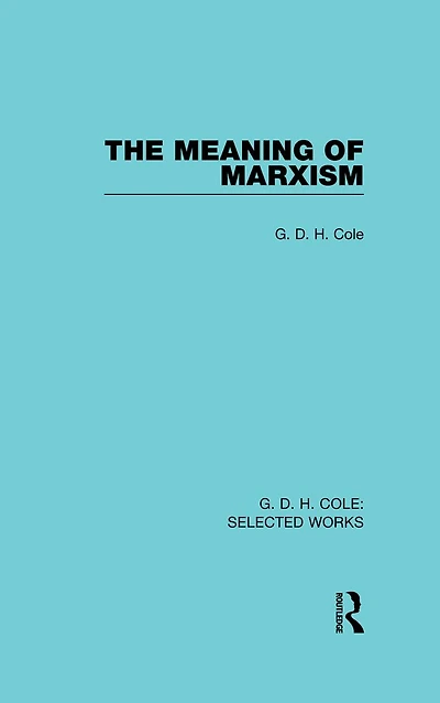 The Meaning of Marxism