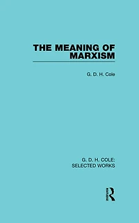 The Meaning of Marxism