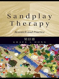 Sandplay Therapy: Research and Practice