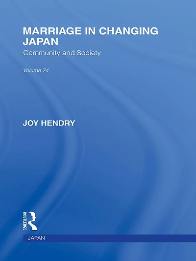 Marriage Changing Japan: Community & Society