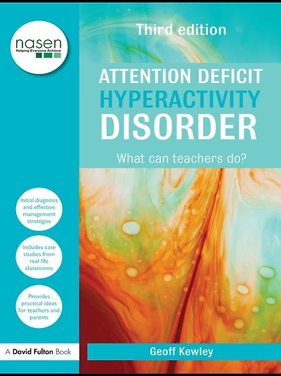 Attention Deficit Hyperactivity Disorder: What Can Teachers Do?