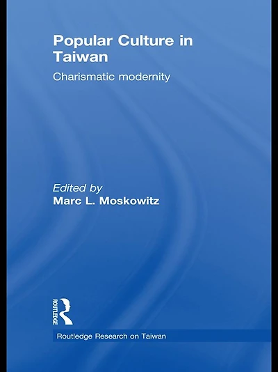 Popular Culture Taiwan: Charismatic Modernity