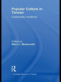 Popular Culture Taiwan: Charismatic Modernity