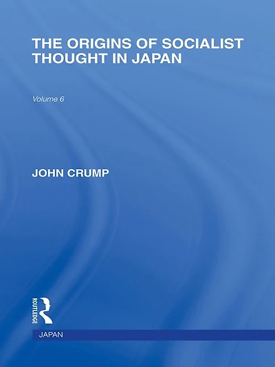 The Origins of Socialist Thought Japan