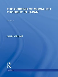 The Origins of Socialist Thought Japan