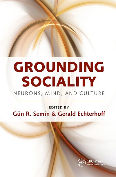 Grounding Sociality: Neurons, Mind, and Culture