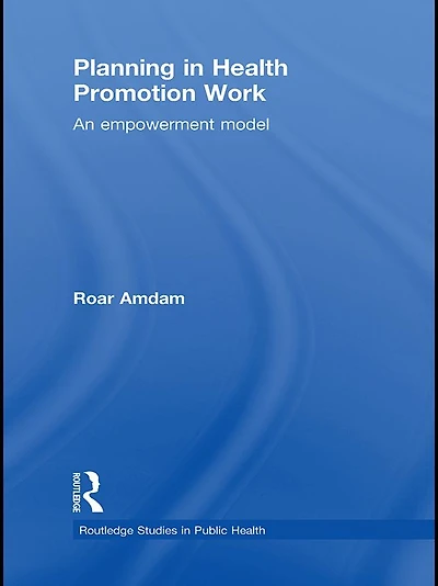 Planning Health Promotion Work: An Empowerment Model