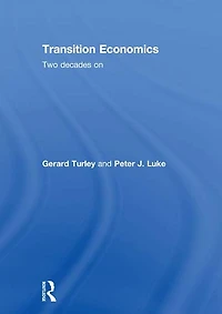 Transition Economics: Two Decades On