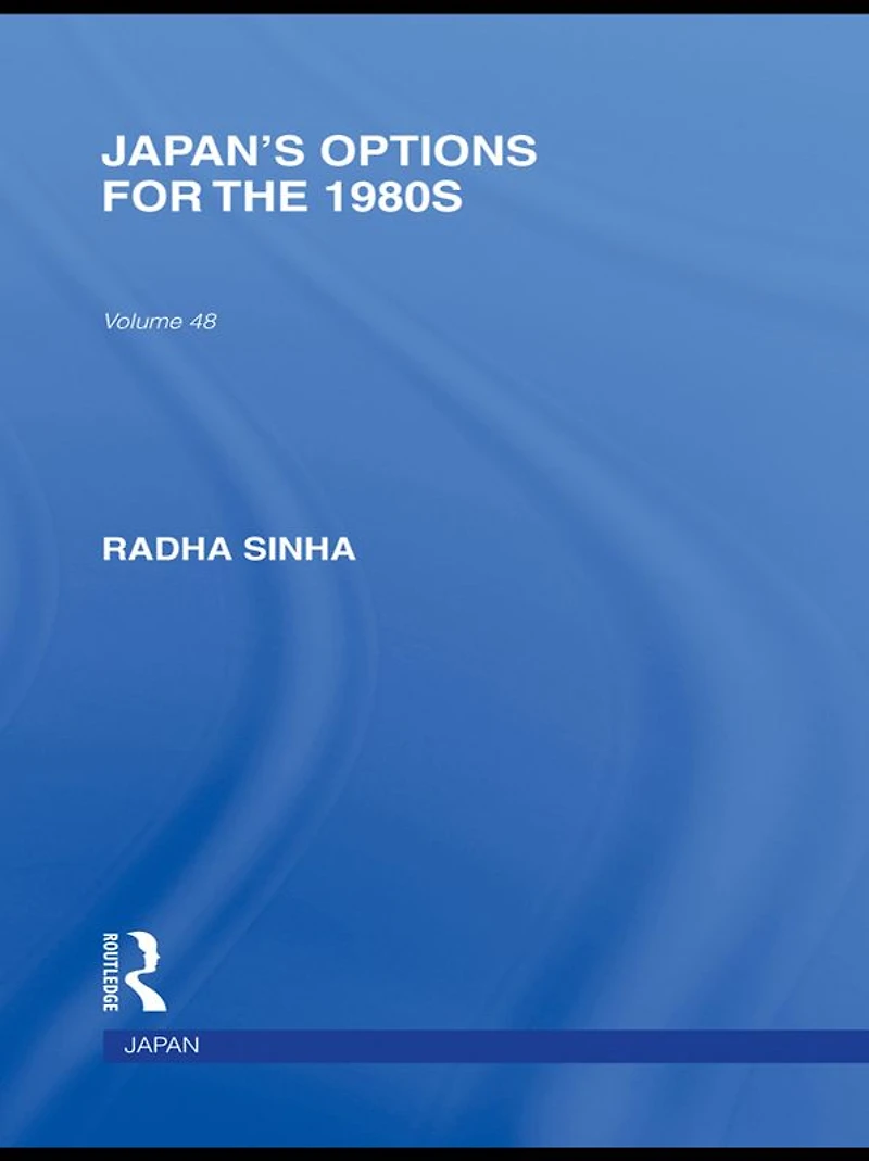 Japan's Options for the 1980s