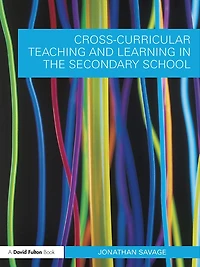 Cross-Curricular Teaching and Learning the Secondary School