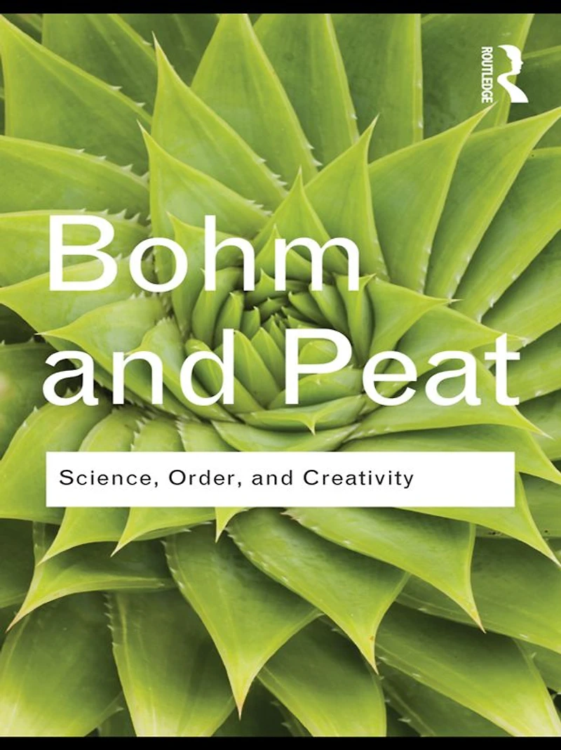 Science, Order and Creativity