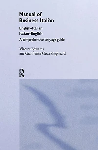 Manual of Business Italian: A Comprehensive Language Guide
