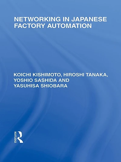 Networking Japanese Factory Automation