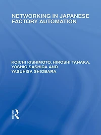 Networking Japanese Factory Automation