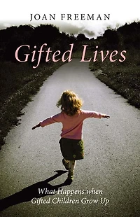 Gifted Lives: What Happens when Children Grow Up