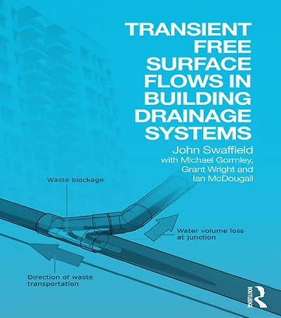 Transient Free Surface Flows Building Drainage Systems