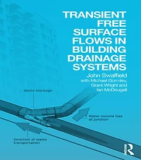 Transient Free Surface Flows Building Drainage Systems